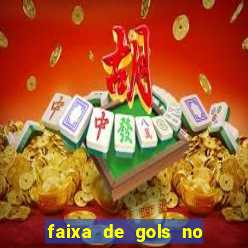 faixa de gols no jogo 2-3 o que significa